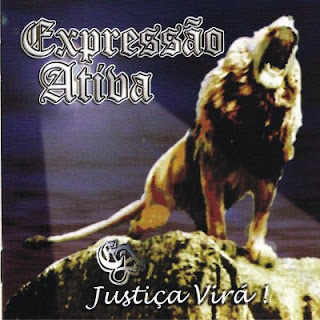Expressão Ativa - Justiça Virá!