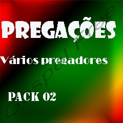 Pregações - Vários Pregadores (Pack 02) 2010