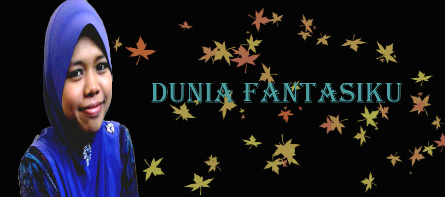..dUnIA FaNTAsiKU..