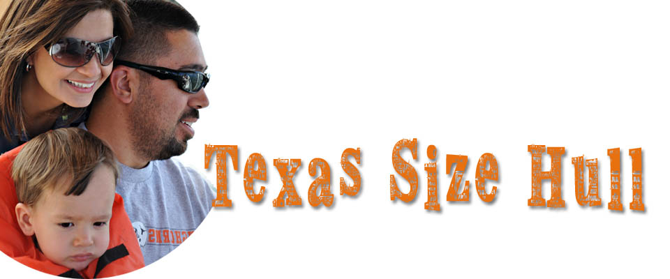 Texas Size Hull