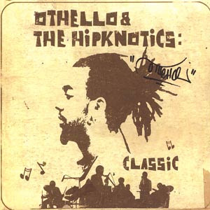 Othello+%26+Hipknotiks+-+Classic+%282004%29.jpg