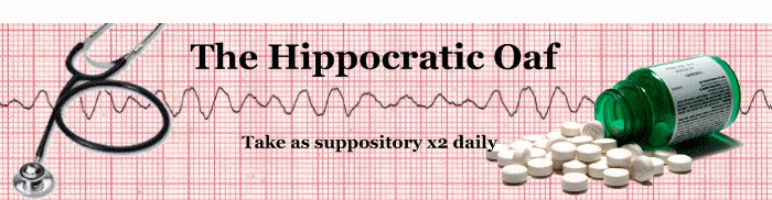 The Hippocratic Oaf