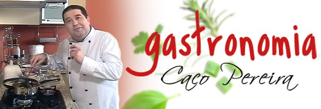 Gastronomia com Caco Pereira