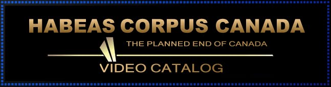 HABEAS CORPUS CANADA - VIDEO CATALOG