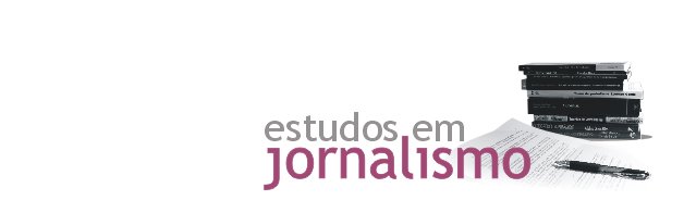 Estudos em Jornalismo