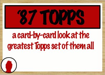 1987 Topps: The Greatest Set Ever