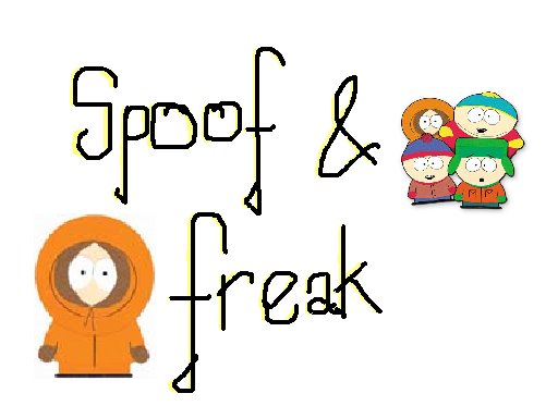 Spoof And Freak