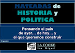 MATEADAS DE HISTORIA Y POLITICA