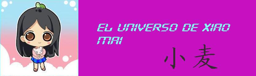 Universo de Xiao Mai
