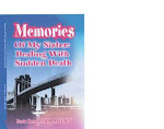 MEMORIES OF MY SISTER:  DEALING WITH SUDDEN DEATH