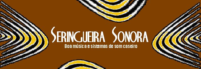 Seringueira Sonora