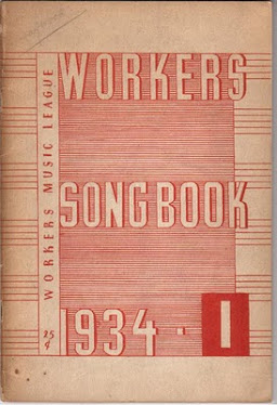'The Workers Song book, Workers Music League, 1934