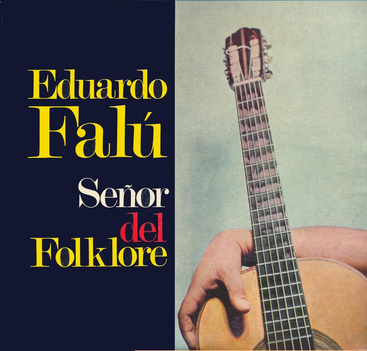 [Eduardo+Falu-Señor+del+Folklore.jpg]