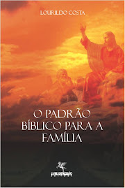 O Padrão Bíblico para a Família
