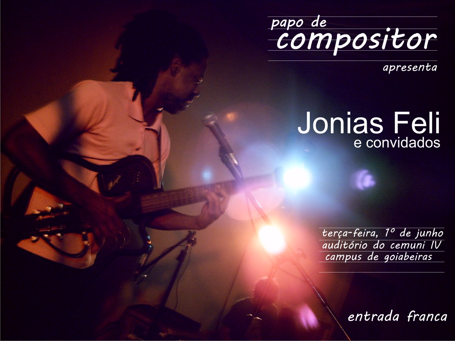 Projeto Papo de Compositor Projeto Papo de Compositor