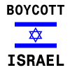 Boycott Israel and Those Who Support Israel