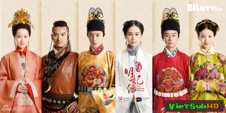 Phim Nữ Y Minh Phi Truyện Hoàn Tất (50/50) VietSub HD | The Imperial Doctress 2016