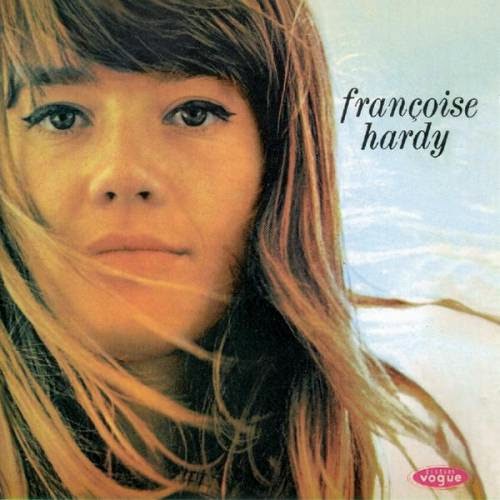 Heartbreak Hotel: FRANCOISE HARDY - FRANCOISE HARDY (1963)