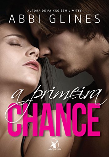 A primeira chance Abbi Glines