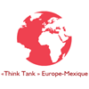 «Think Tank» Europe-Mexique.