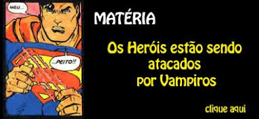Matéria - Heróis X Vampiros