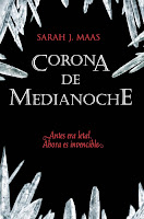 NOVELA - Corona de medianoche   Serie Trono de Cristal 2  Sarah J. Maas (Alfaguara. 2 julio 2014)  Literatura Juvenil | Edición papel & ebook kindle