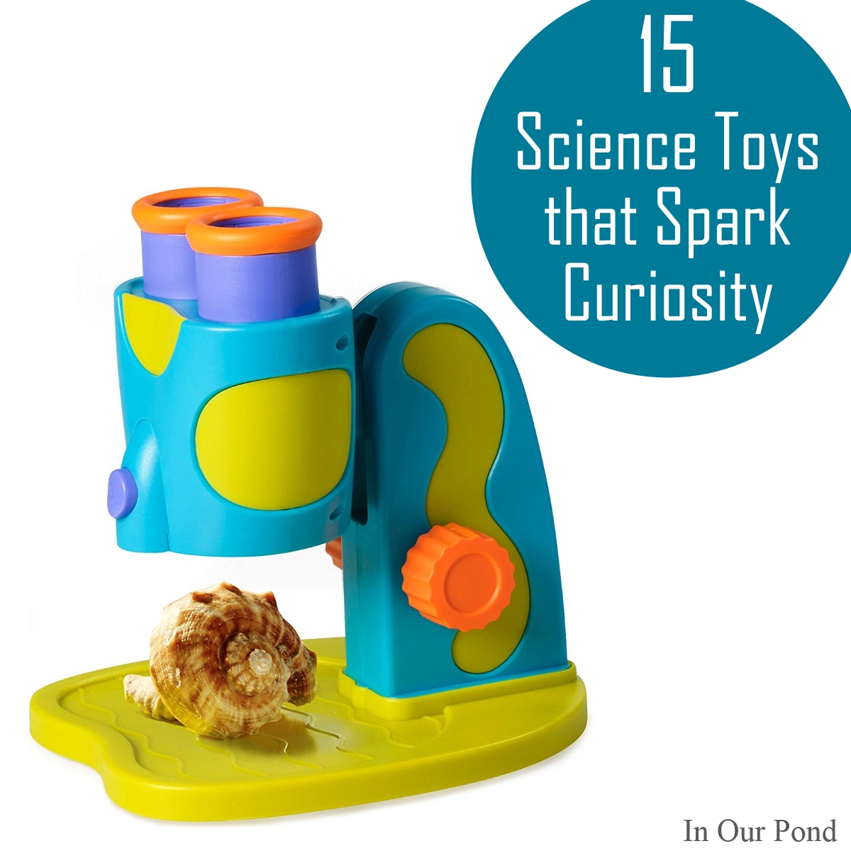 Science Toys that Spark Curiosity
