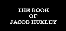 The Book of Jacob Huxley
