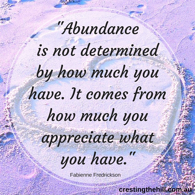how do you define abundance? Cresting The Hill
