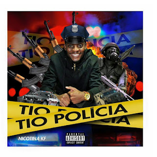 Nicotina KF - Tio Polícia (Single)