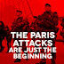 Οι επιθέσεις στο Παρίσι είναι μόνο η αρχή (Βίντεο)