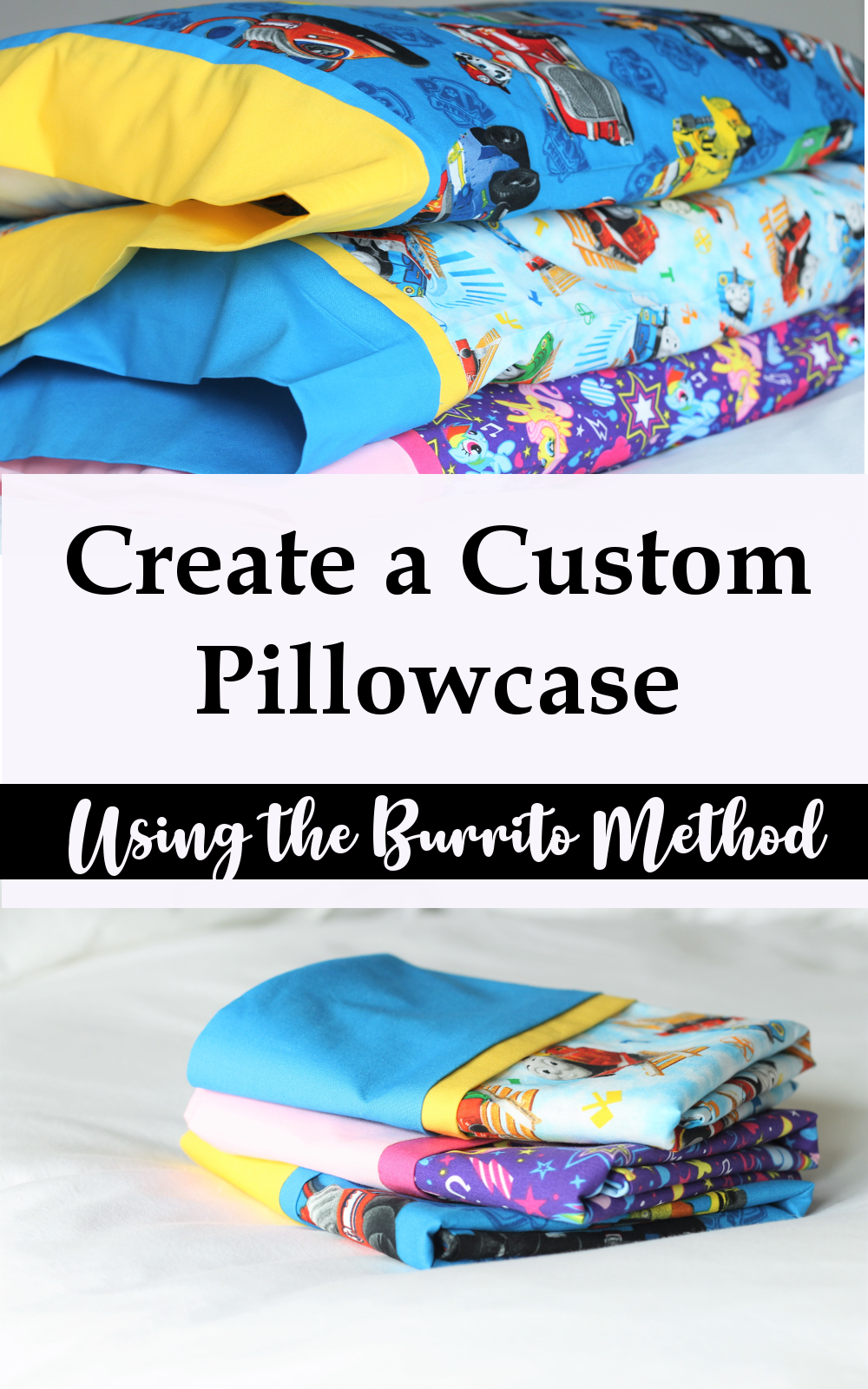 How to Sew a Pillowcase with the Burrito Method Sew Simple Home