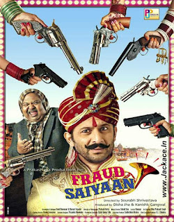 Fraud Saiyyan Movie First Look Poster 2