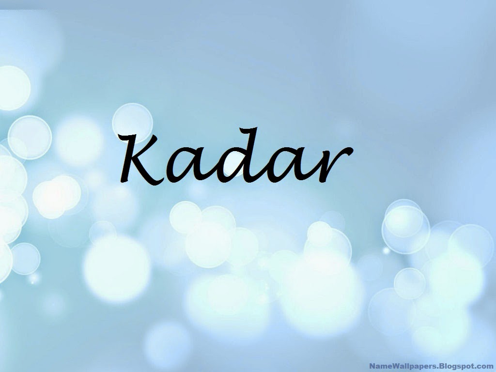 Kadar Name Wallpapers Kadar Name Wallpaper Urdu Name Meaning Name Images Logo Signature