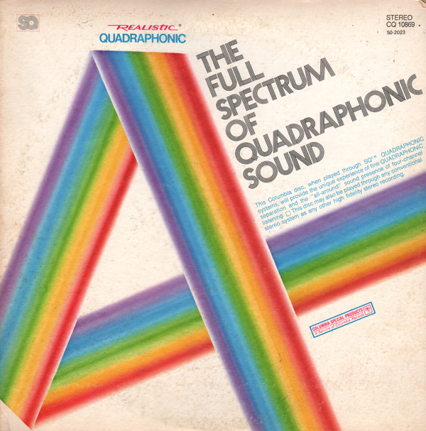 Unearthed In The Atomic Attic The Full Spectrum Of Quadraphonic Sound