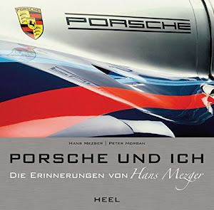 Porsche und ich: Die Hans Mezger Biografie