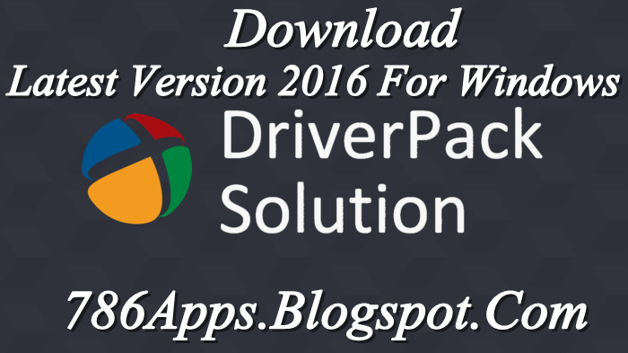Driver pack free download for windows 7 offline