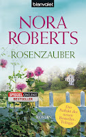 Nora Roberts - Blüten Trilogie 01 - Rosenzauber