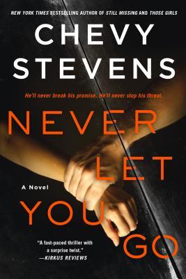 Review: Never Let You Go by Chevy Stevens (audio)
