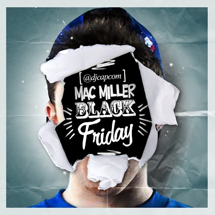 Nachtmusik - Mac Miller Mixtape ' Black Friday ' ( Stream und Download )