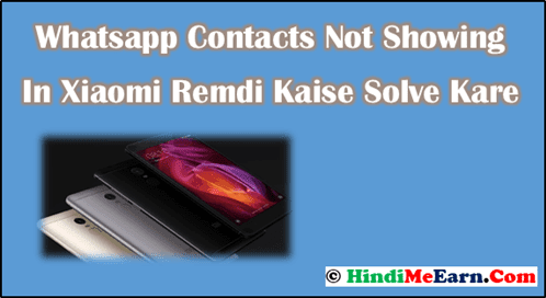 Whatsapp Contacts Not Showing In Xiaomi Whatsapp Contacts Not Showing In Xiaomi