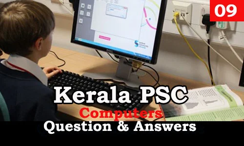 Kerala PSC Computers Question and Answers - 9