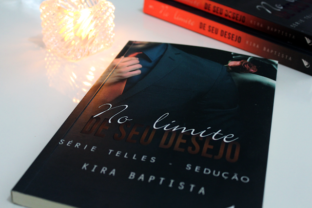 No Limite de Seu Desejo - Sedução - Série Telles #01 - Kira Baptista No Limite de Seu Desejo - Sedução - Série Telles #01 - Kira Baptista