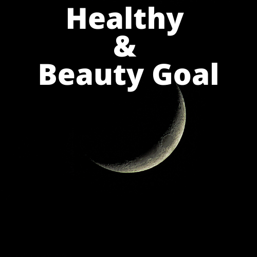 Healthy & Beauty Goal