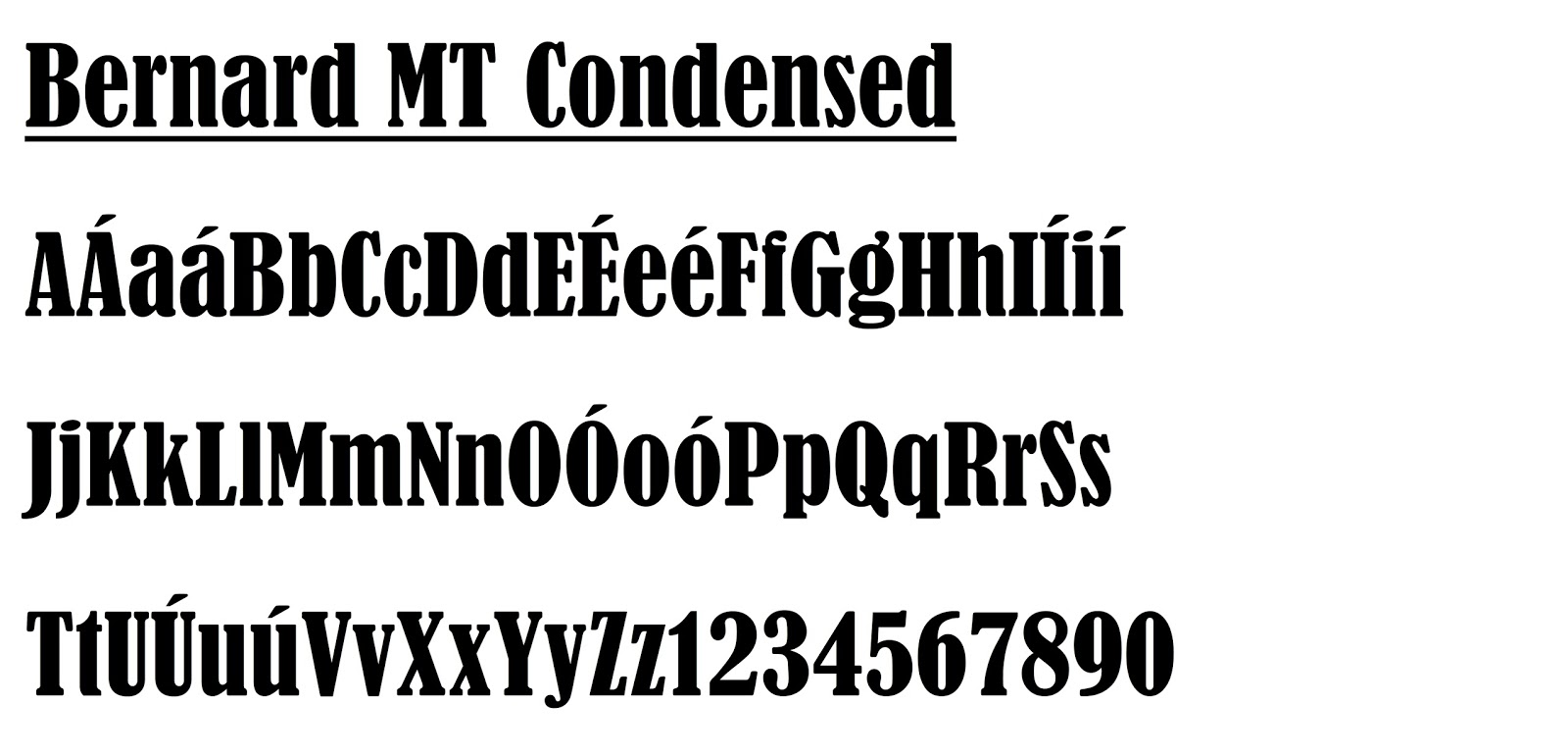 Bernard MT Condensed (Fontes Grátis) 03 Fonte Bold com Serifa