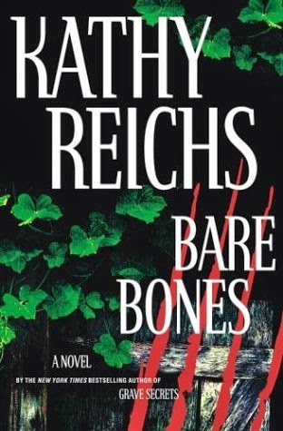 Short & Sweet Review: Bare Bones by Kathy Reichs (audio)