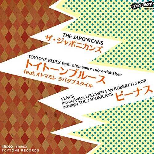 [Single] YTHE JAPONICANS – TOYTONE BLUES feat.otomamire rub-a-dubstyle (2015.05.20/MP3/RAR)