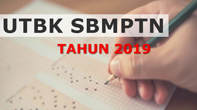 Info Pendaftaran UTBK SBMPTN Tahun 2019