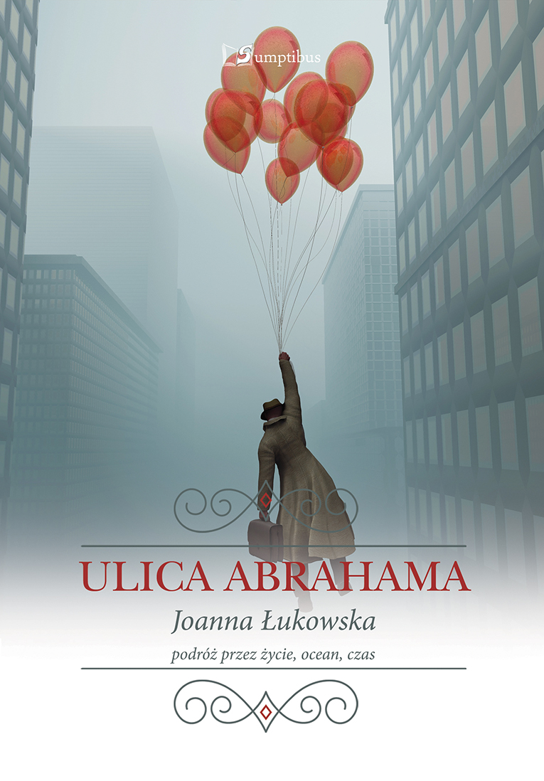 Joanna Łukowska "ULICA ABRAHAMA"