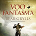 Marcador | "Vôo Fantasma" de Bear Grylls
